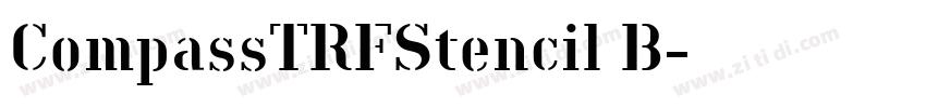 CompassTRFStencil B字体转换 CompassTRFStencil B字体转换